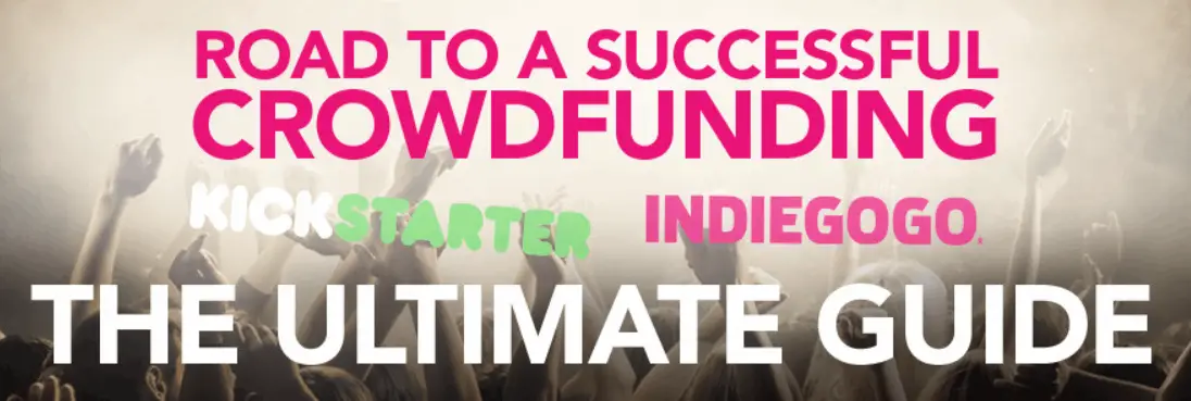 "GizmoCrowd.com's Ultimate Guide to Crowdfunding Success: Everything You Need to Run a Stellar Campaign"